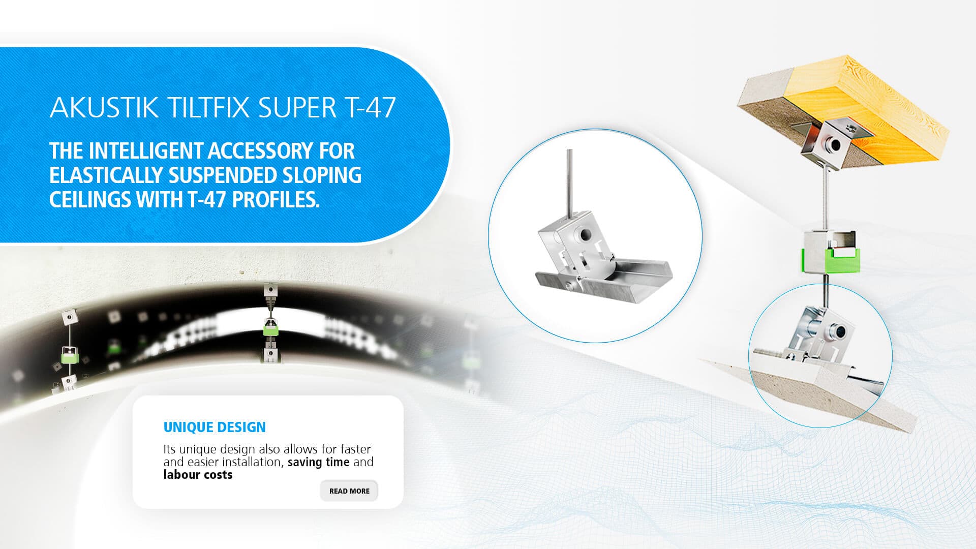 Akustik Tiltfix super t47