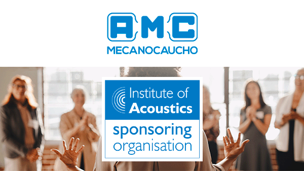 AMC-MECANOCAUCHO® - Proud sponsors of the Institute of Acoustics